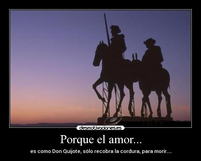 Porque el amor... -