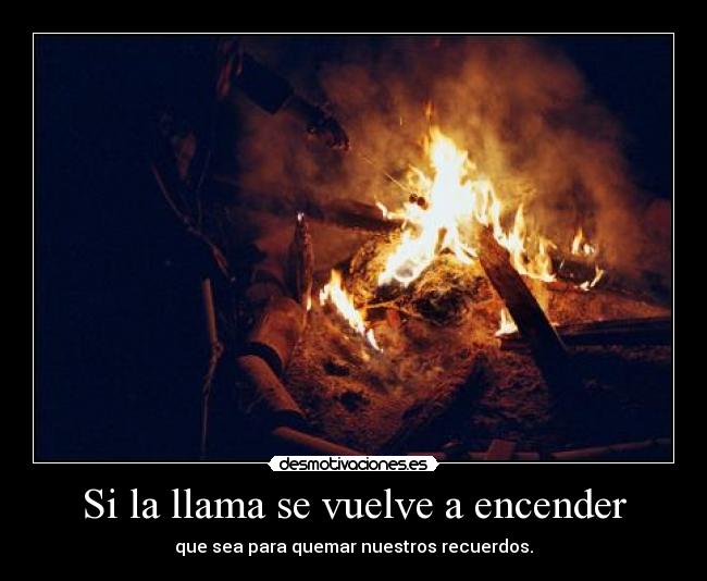 Si la llama se vuelve a encender -