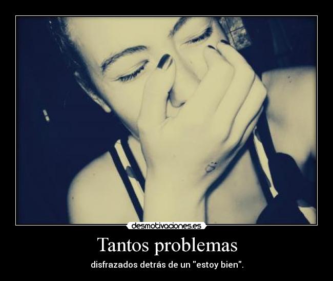 Tantos problemas - 