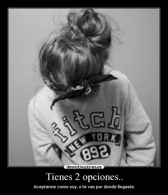 Tienes 2 opciones.. - 