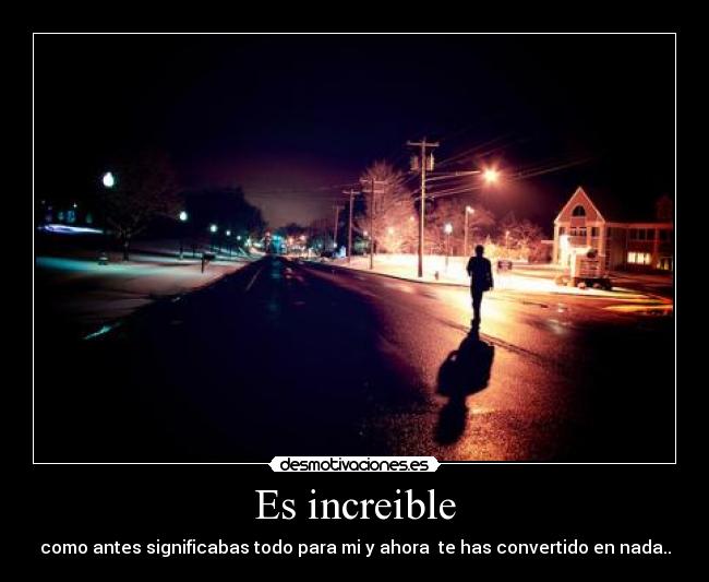 Es increible - 