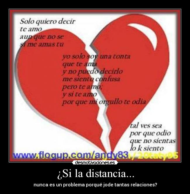 ¿Si la distancia... - nunca es un problema porqué jode tantas relaciones?