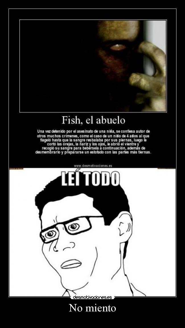 No miento -