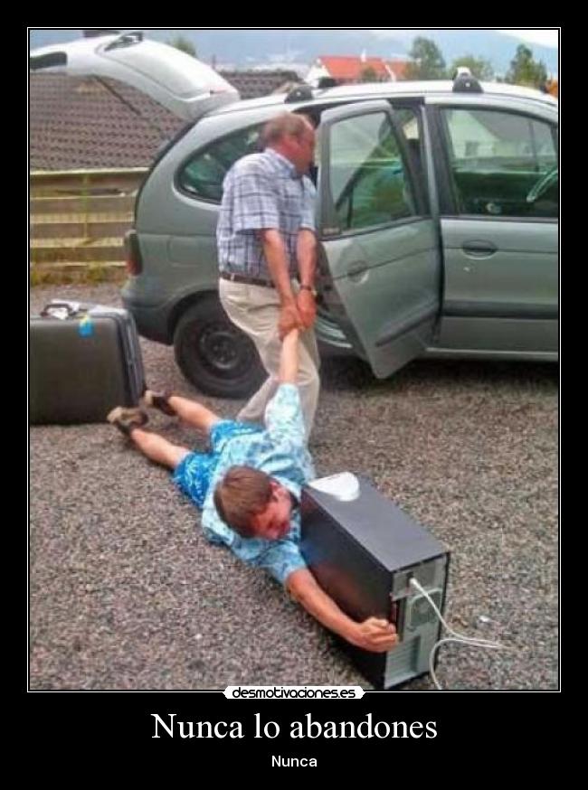 Nunca lo abandones -