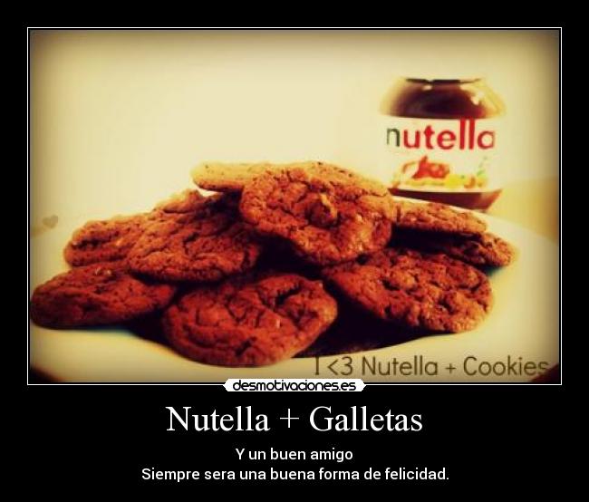 Nutella + Galletas - 