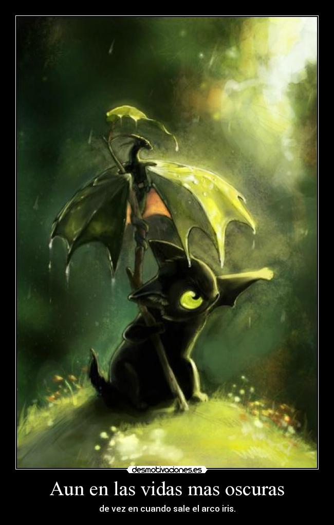Aun en las vidas mas oscuras -