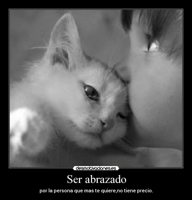 Ser abrazado -