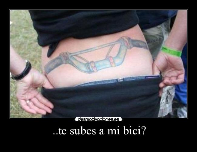 ..te subes a mi bici? -