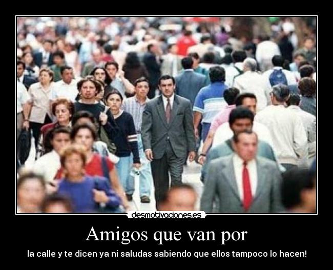 Amigos que van por -