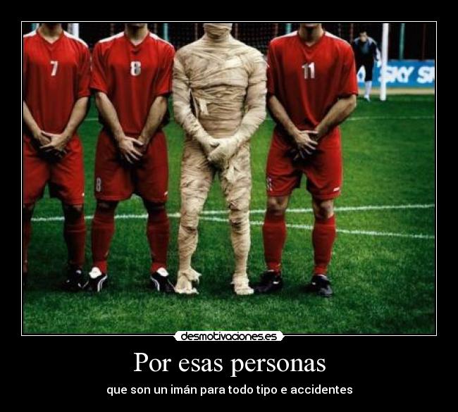 Por esas personas -