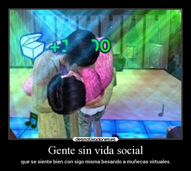 Gente sin vida social -