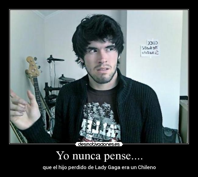 Yo nunca pense.... -