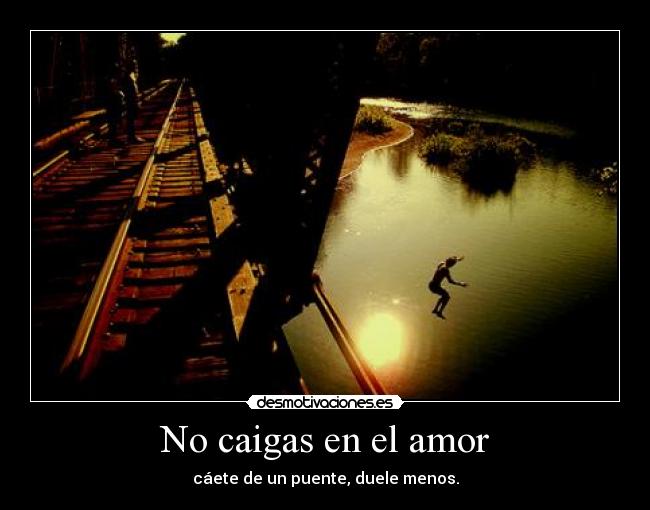 No caigas en el amor - 