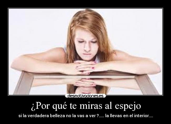 ¿Por qué te miras al espejo - 