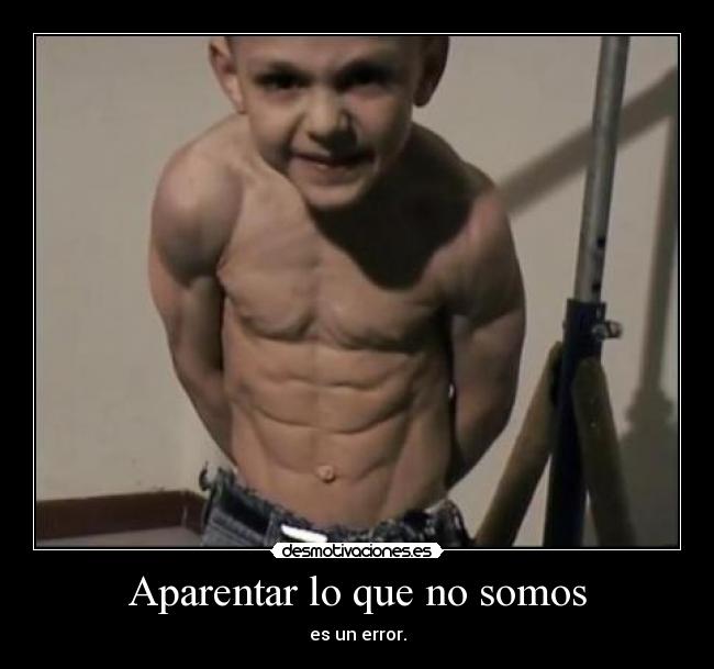 Aparentar lo que no somos -