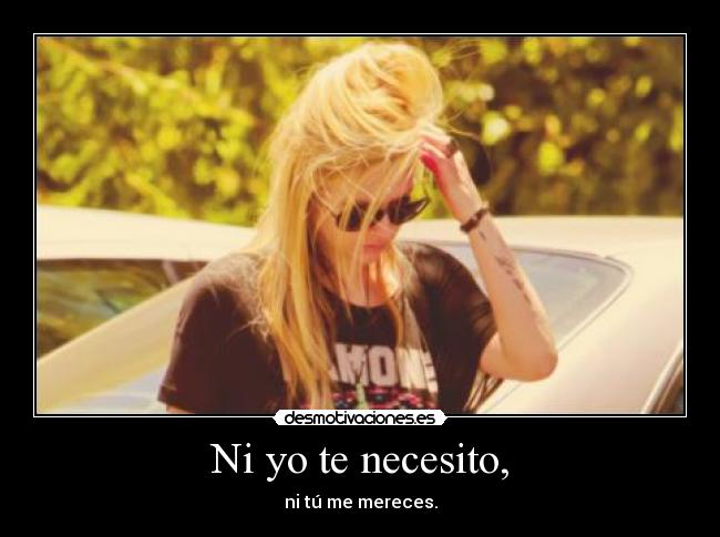 Ni yo te necesito, - 