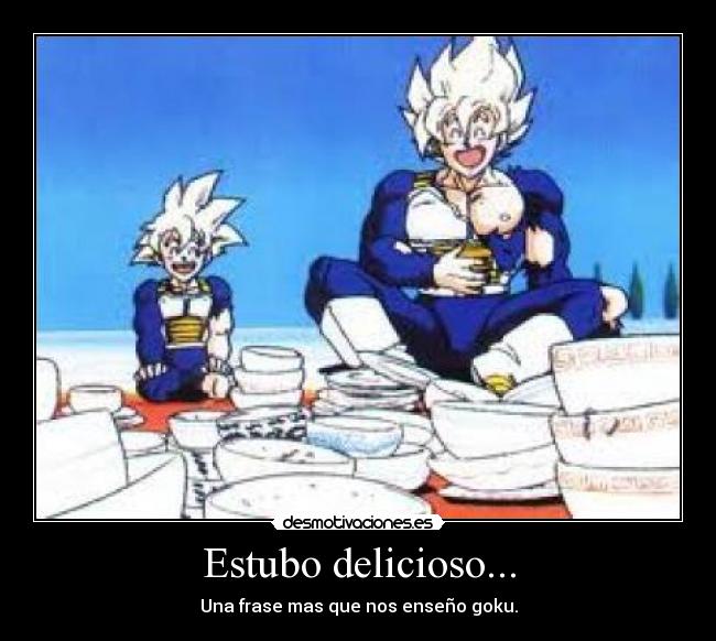 Estubo delicioso... -