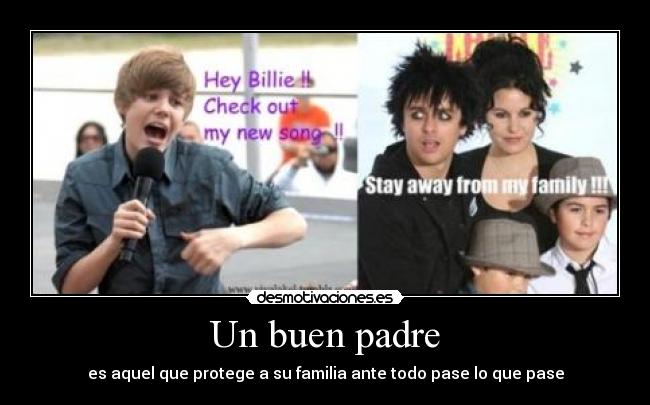 Un buen padre - es aquel que protege a su familia ante todo pase lo que pase