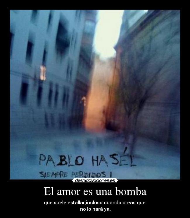 carteles amor idiota hasel equivoque desmotivaciones