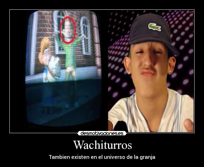 Wachiturros -