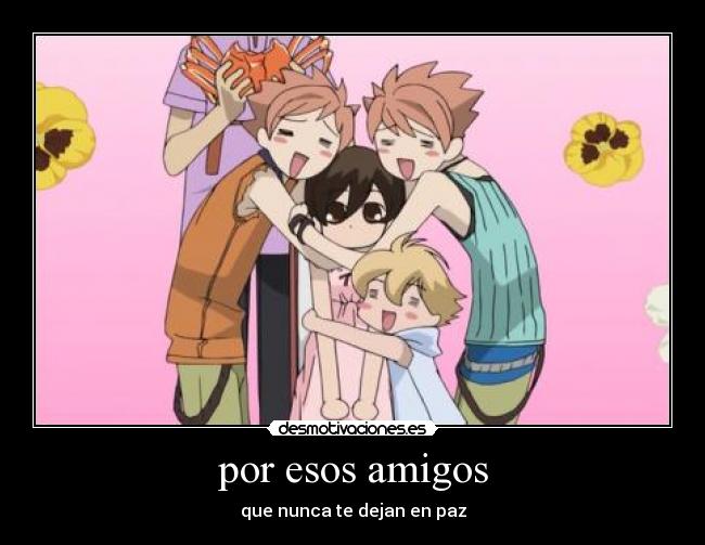 por esos amigos - 