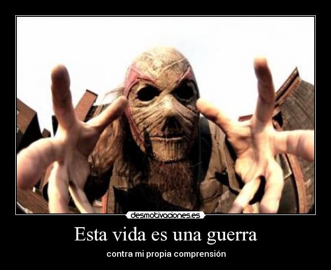 carteles vida guerra mushroomhead gravy before die desmotivaciones