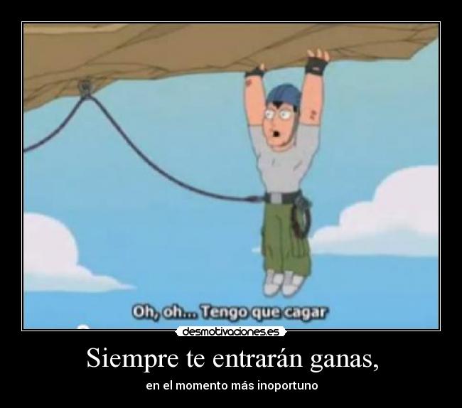 Siempre te entrarán ganas, - 