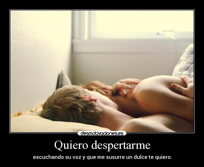 Quiero despertarme -