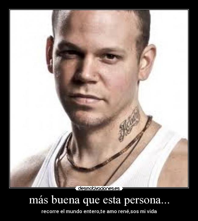 más buena que esta persona... -