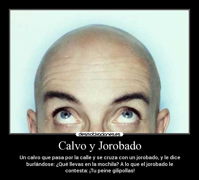 Calvo y Jorobado - 