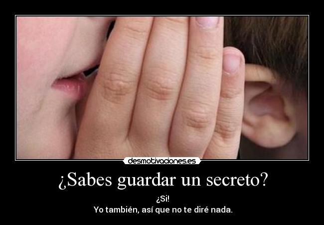 ¿Sabes guardar un secreto? - 