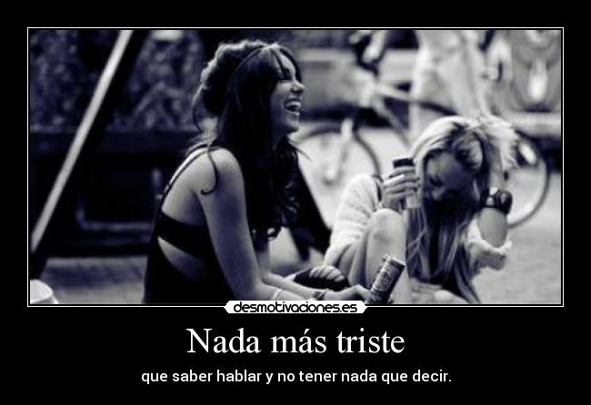 Nada más triste - 