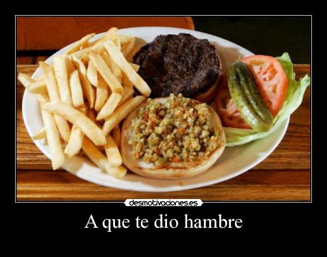 carteles comida hambre desmotivaciones