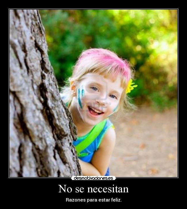 No se necesitan -