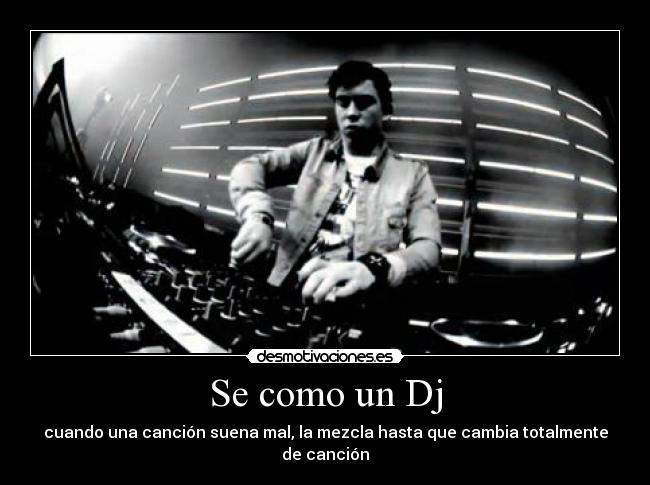 Se como un Dj - 