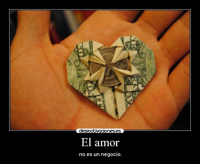 El amor - no es un negocio.