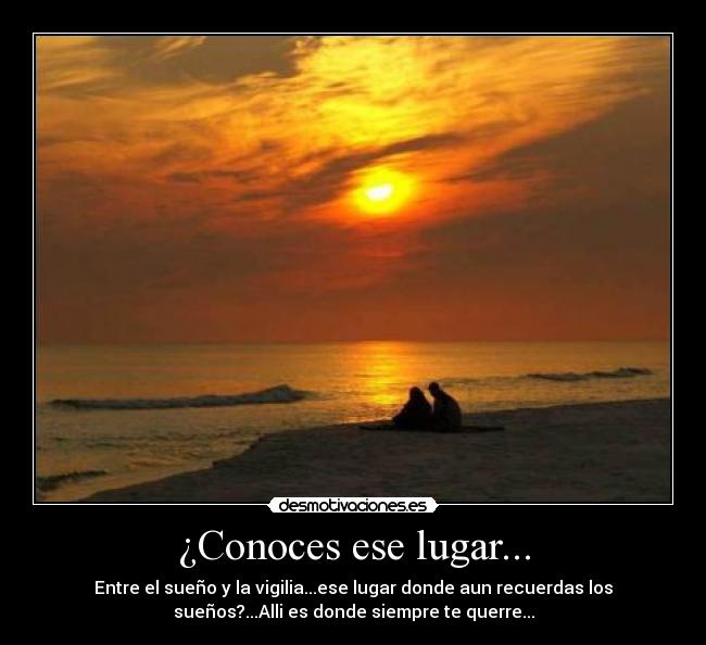 ¿Conoces ese lugar... -