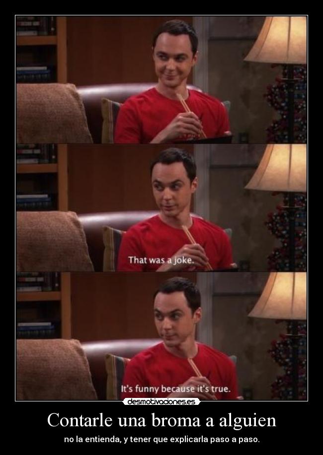 carteles sheldon cooper desmotivaciones