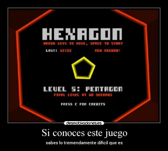 Si conoces este juego - sabes lo tremendamente dificil que es