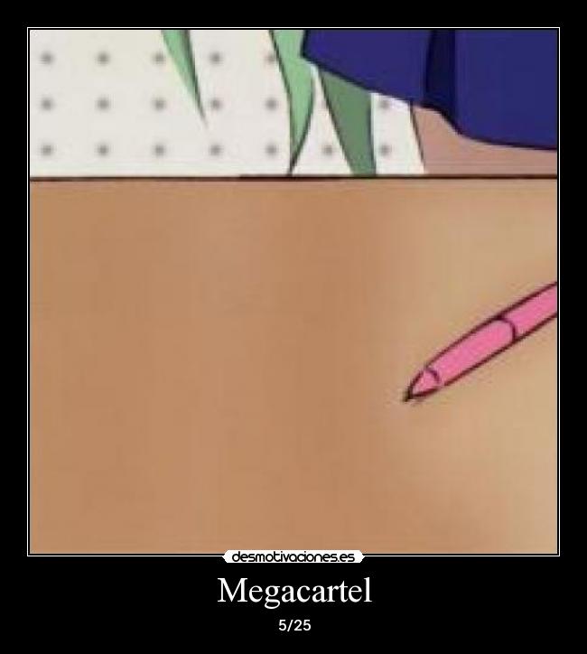 Megacartel - 5/25