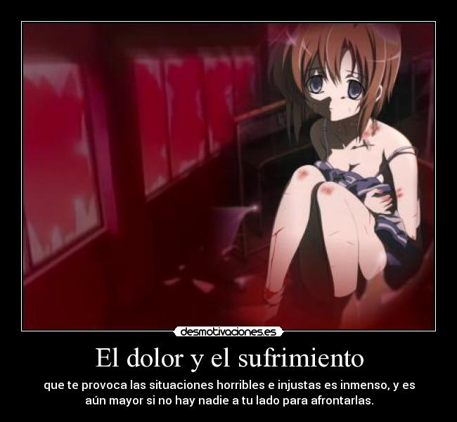 El dolor y el sufrimiento -