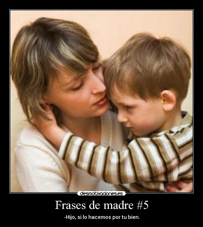 Frases de madre #5 - 