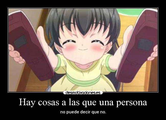 Hay cosas a las que una persona -