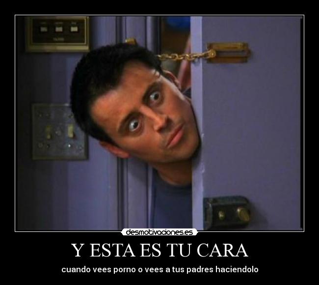 carteles cara rara porno padres sexo desmotivaciones