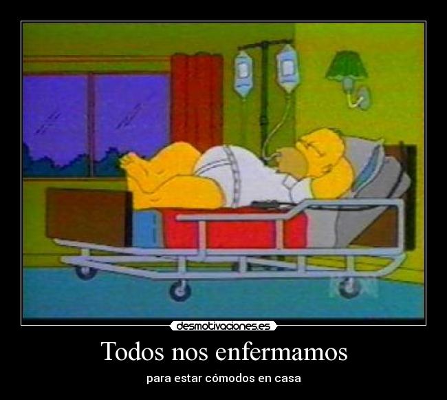 Todos nos enfermamos - 