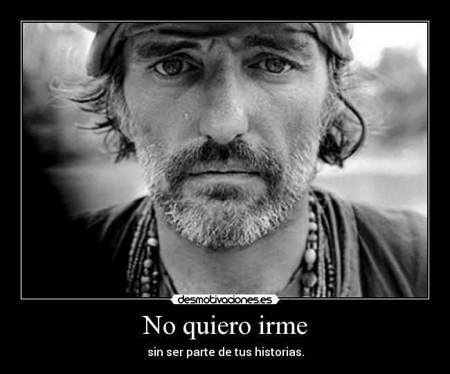 No quiero irme -