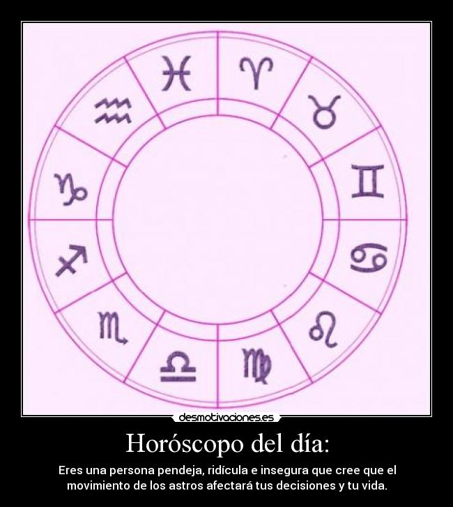 Horóscopo del día: - 