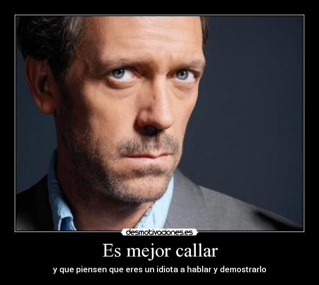 Es mejor callar - 