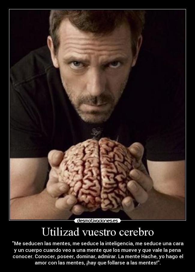 Utilizad vuestro cerebro - 