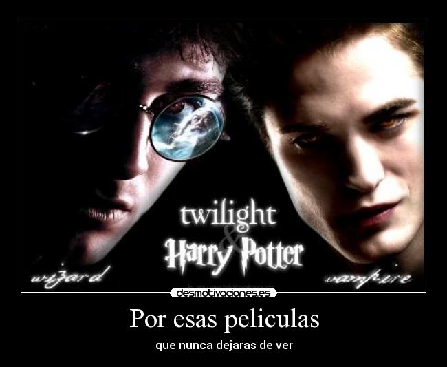 Por esas peliculas -